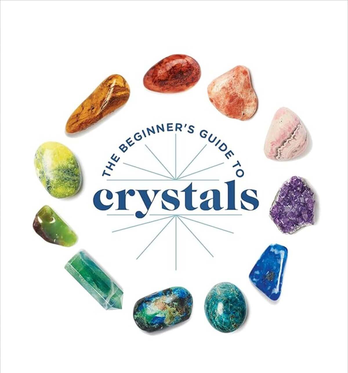 Beginner Crystal Guide.pdf Unlocking the Mystical Potential: Exploring the Healing Power of ...
