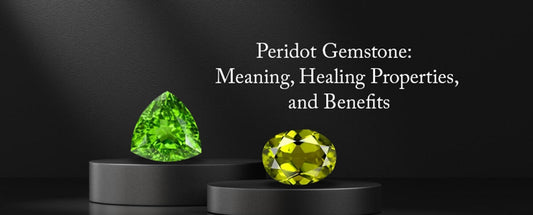 The Healing Properties of Peridot: How This Gemstone Can Benefit Your Mind and Body